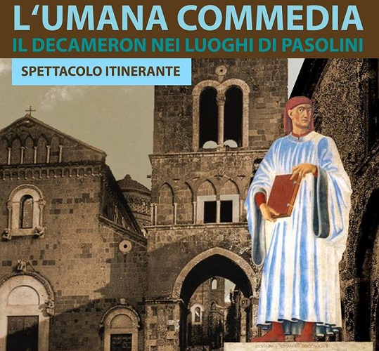 L umana Commedia Il Decameron nei luoghi di Pasolini Festa Medioevale Intorno alle Novelle del Decameron.jpg