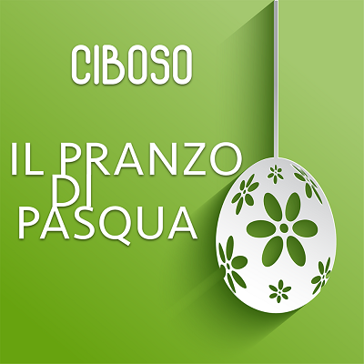 Pranzo di Pasqua 2017 al ristorante pizzeria Ciboso di Curti.png