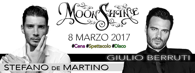 Stefano De Martino e Giulio Berruti al MoonShine per la festa delle donne 8 marzo 2017 Vairano Patenora.jpg